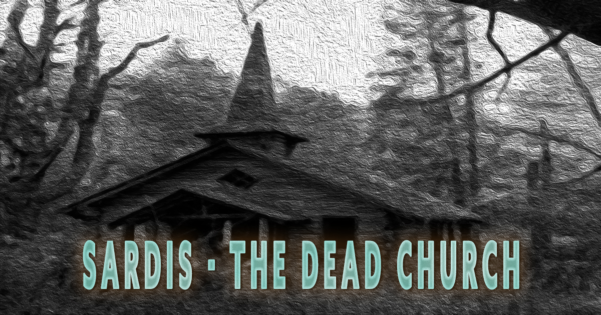 Sardis the dead church